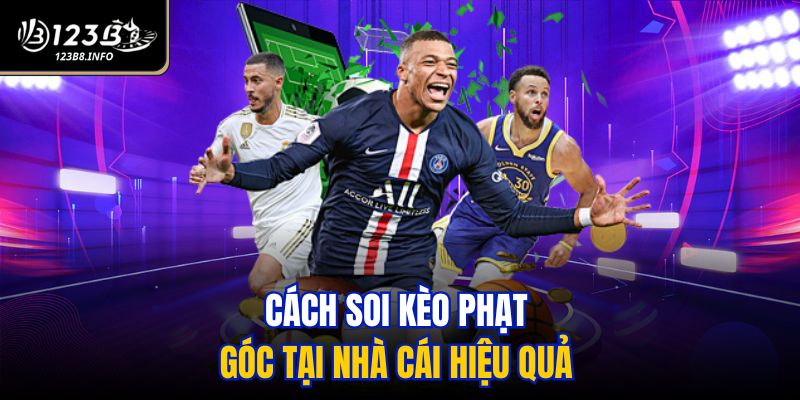 Cách soi kèo phạt góc tại nhà cái hiệu quả 