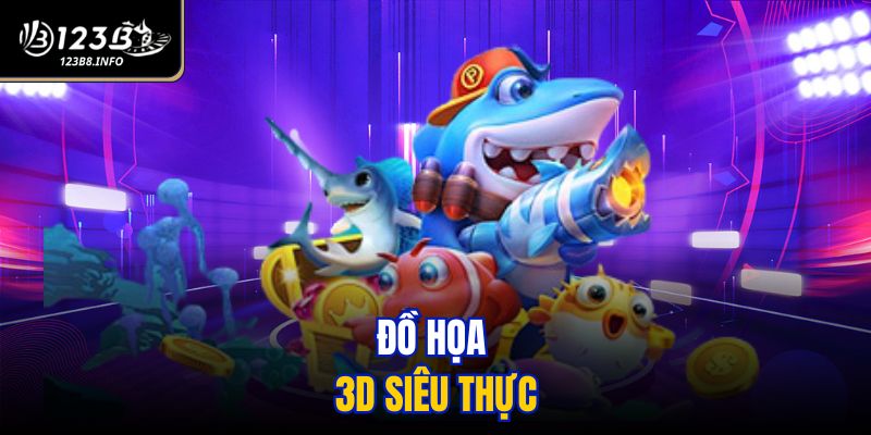 Đồ họa 3D siêu thực