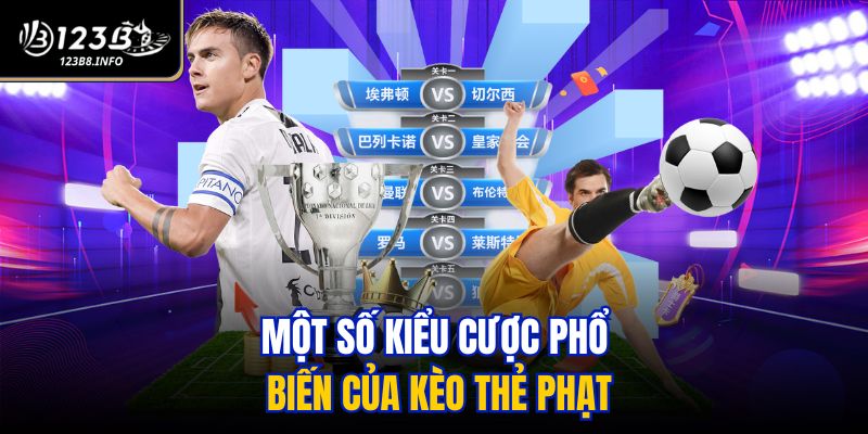 Một số kiểu cược phổ biến của kèo thẻ phạt