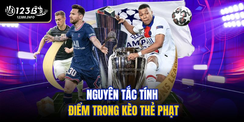 Nguyên tắc tính điểm trong kèo thẻ phạt