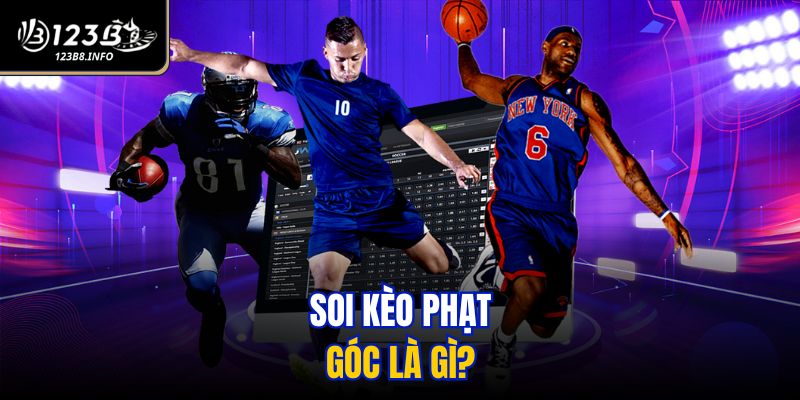 Soi kèo phạt góc là gì? 