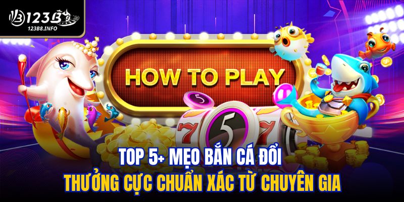 mẹo bắn cá